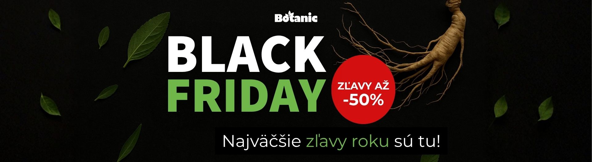Black Friday na Botanic.sk